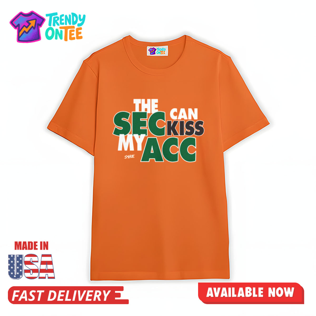 The SEC Can Kiss My ACC Shirt The SEC Can Kiss My ACC Shirt