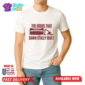 The House That Dawn Staley Built Shirt