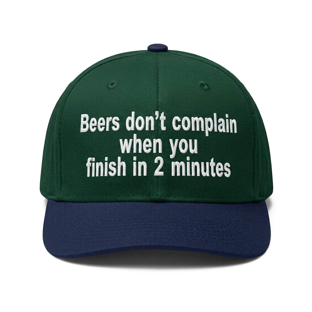 Beer Don't Complain When You Finish In Minutes Hat Beer Don't Complain When You Finish In Minutes Hat