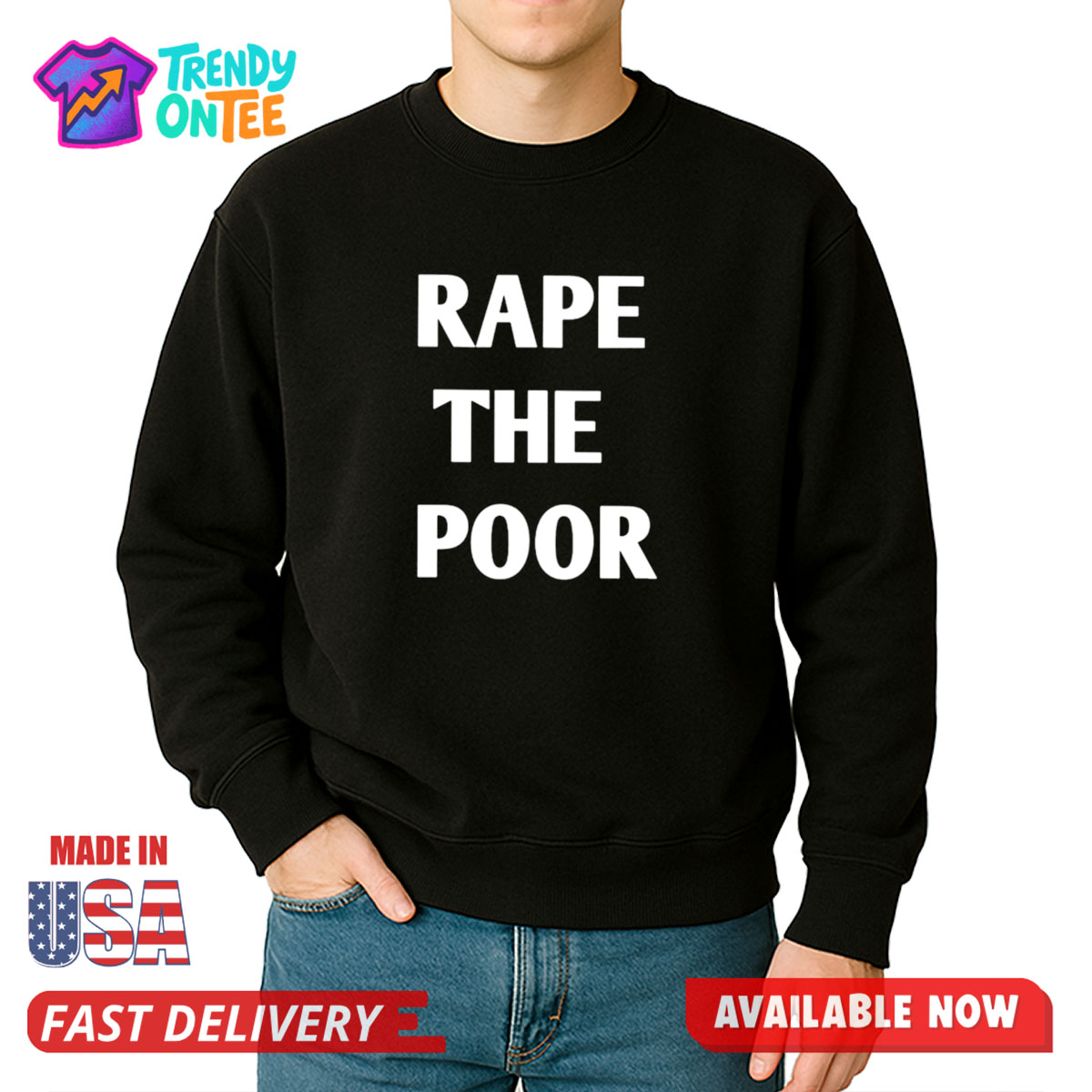 Rape The Poor Shirt Rape The Poor Shirt