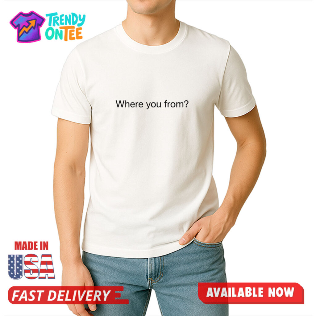 Russell Westbrook Where You From Shirt