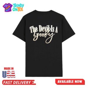 The Devils Is A Goofy Shirt