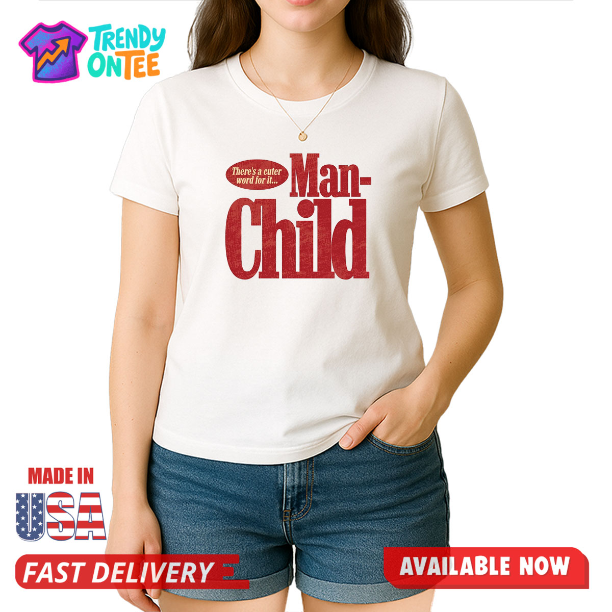 There's A Cuter Word For It Man Child Shirt There's A Cuter Word For It Man Child Shirt