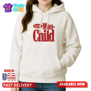 There's A Cuter Word For It Man Child Shirt