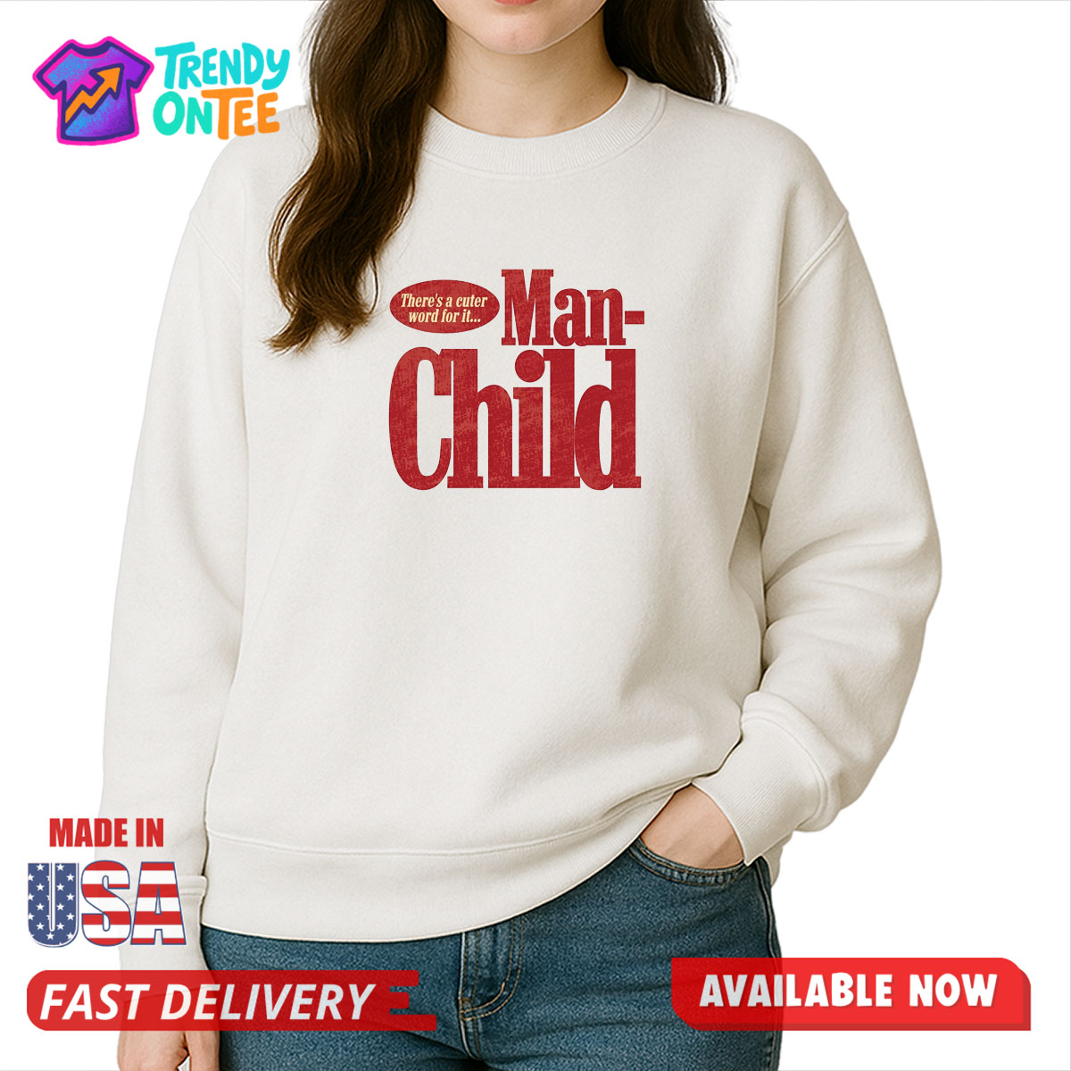 There's A Cuter Word For It Man Child Shirt There's A Cuter Word For It Man Child Shirt