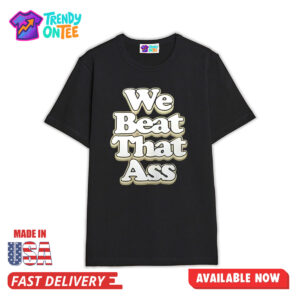 USF Men We Beat That Ass Shirt