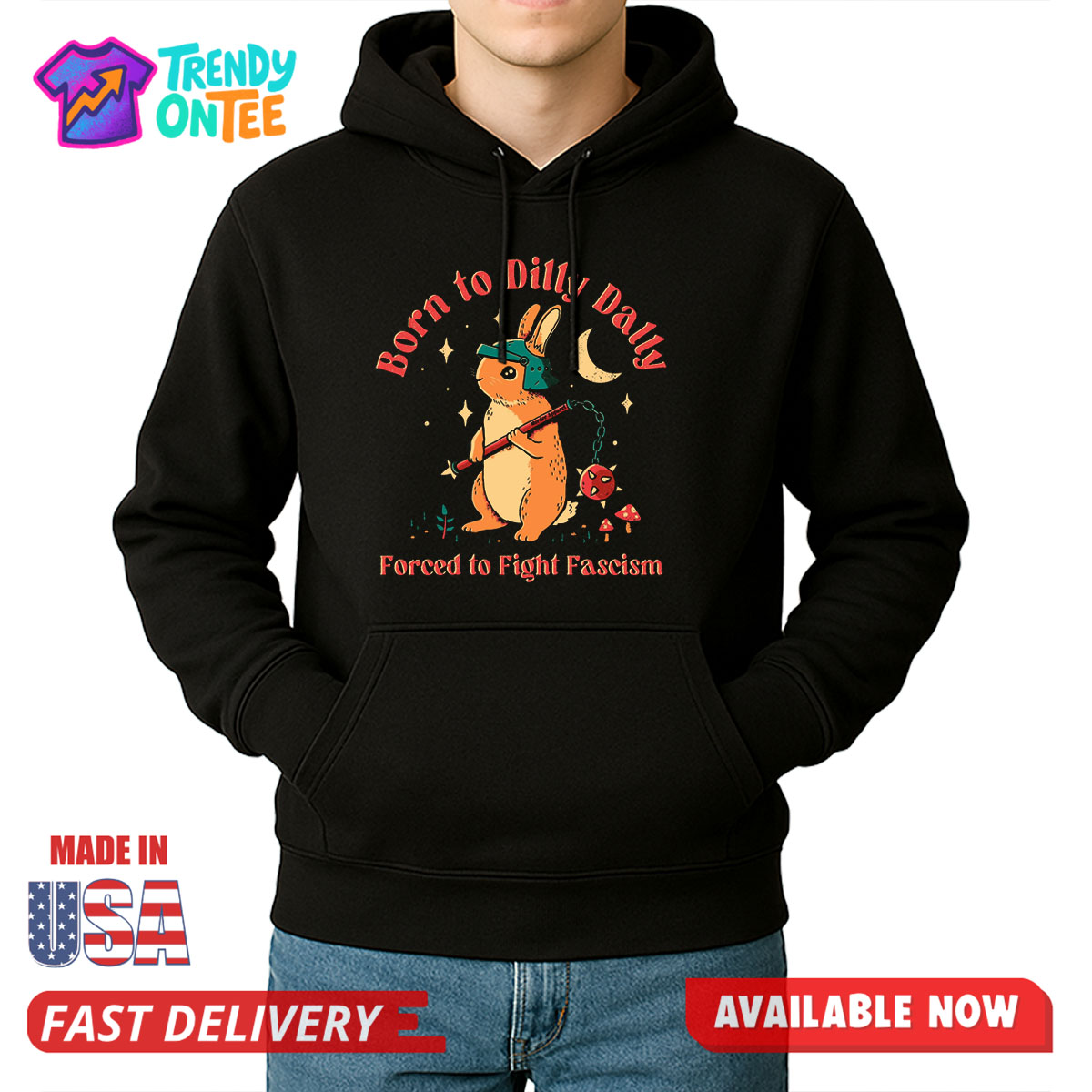 Born to Dilly Dally Forced to Fight Fascism Shirt Born to Dilly Dally Forced to Fight Fascism Shirt