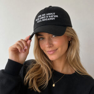 Ask Me About Our Lord & Savior Ilya Rozanov Hat