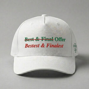 Bestest And Finalest Hat