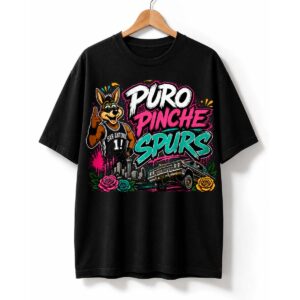 San Antonio Spurs Puro Pinche Spurs Shirt