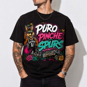 San Antonio Spurs Puro Pinche Spurs Shirt