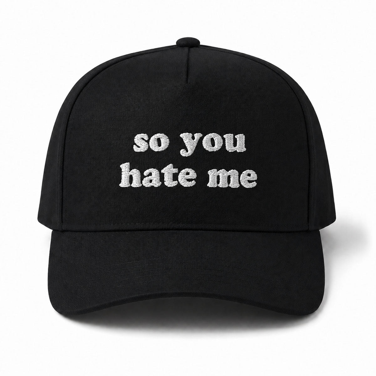 So You Hate Me Hat So You Hate Me Hat