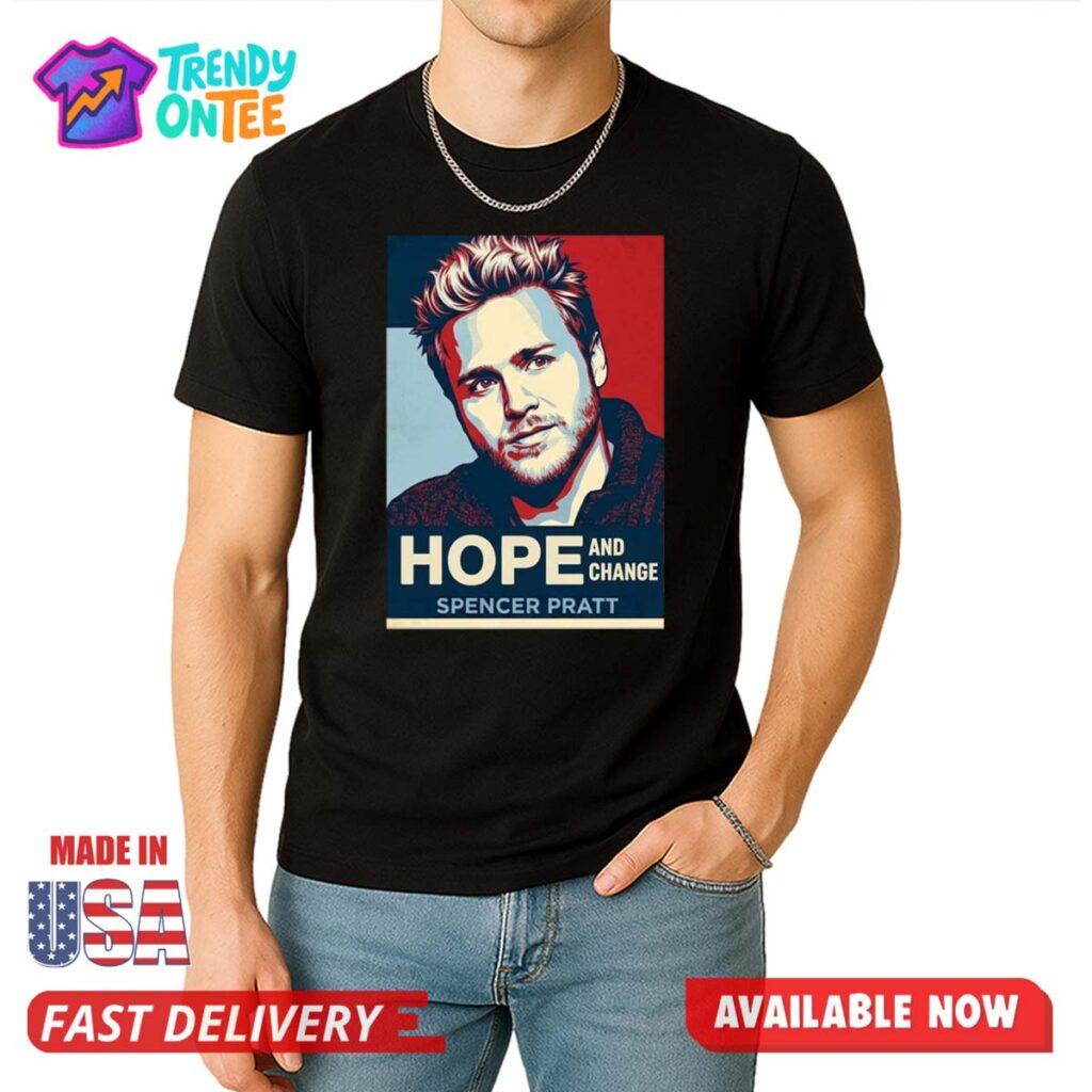 Spencer Pratt Hope And Change Shirt