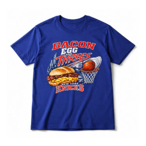 Bacon Egg and Threes New York Knicks Shirt