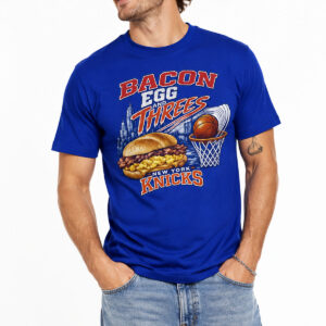 Bacon Egg and Threes New York Knicks Shirt