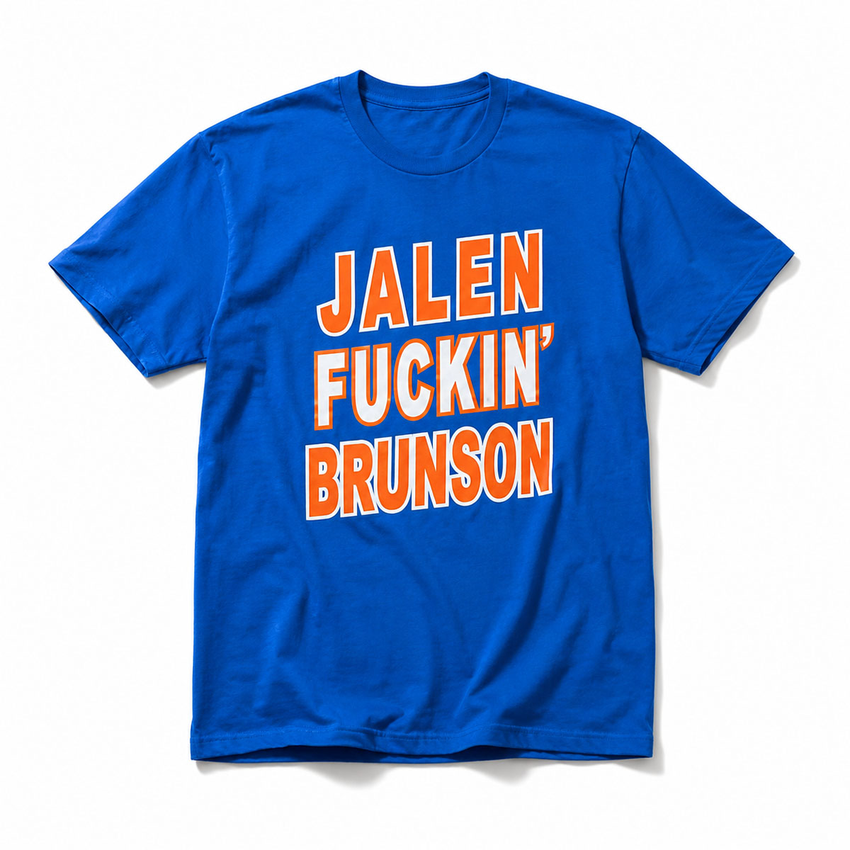Jalen Fuckin' Brunson Bitch I'm A Knick Shirt Jalen Fuckin' Brunson Bitch I'm A Knick Shirt