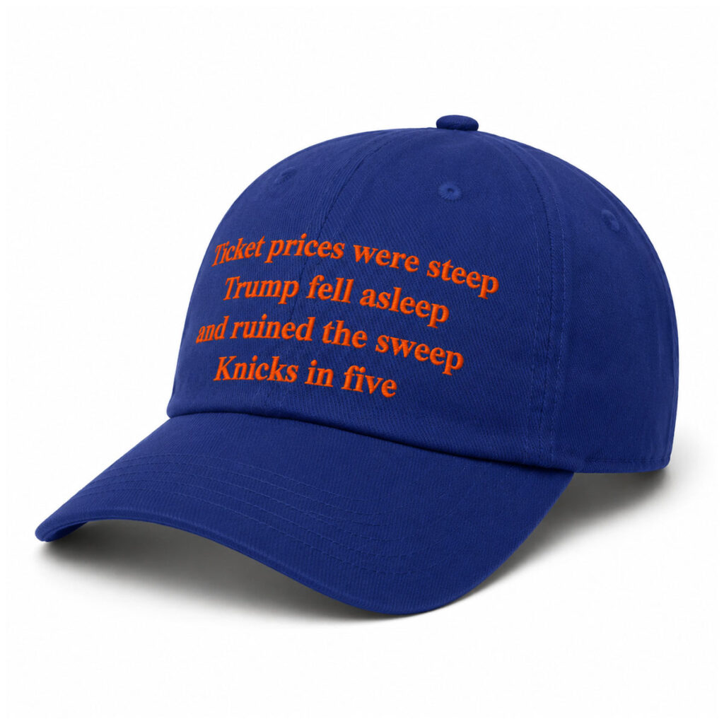 Ticket Prices Were Steep Trump Fell Asleep And Ruined The Sweep NY Team In Five Hat